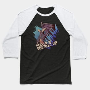 Herald of Destruction Baseball T-Shirt